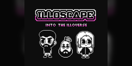 Cover image for IlloScape - "Into the Illoverse"