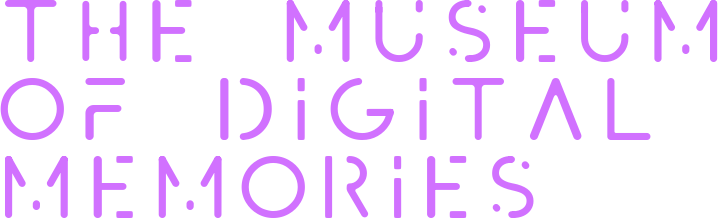The Museum Of Digital Memories (Demo)