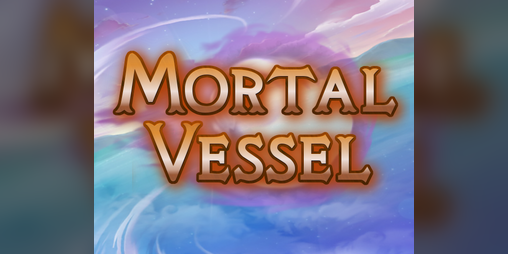 Cover image for Mortal Vessel Demo