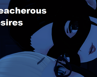 Treacherous Desires