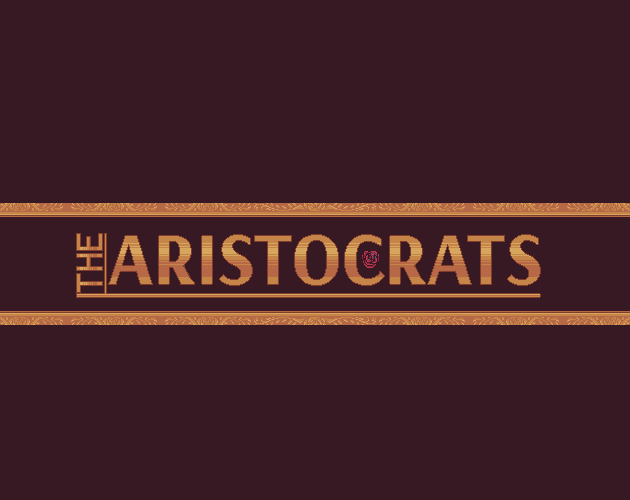 Hotfixes Published! - The Aristocrats by Boxman12