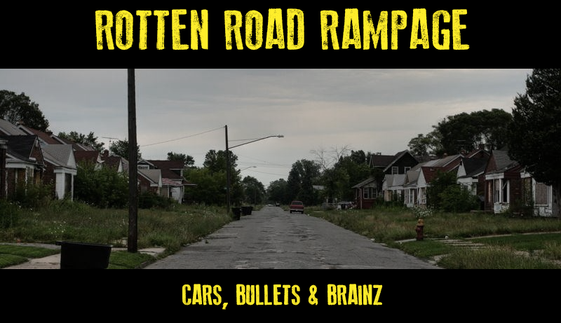 Rotten Road Rampage