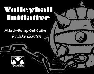 Volleyball Initiative   - A simple and engaging alternate initiative method for tabletop RPGs 
