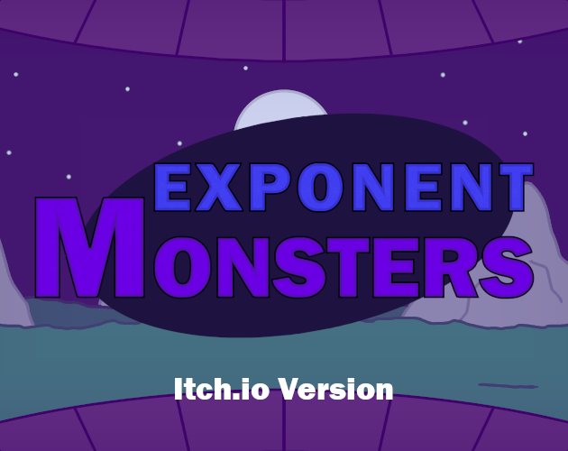 Exponent Monsters (Itch.io Version)