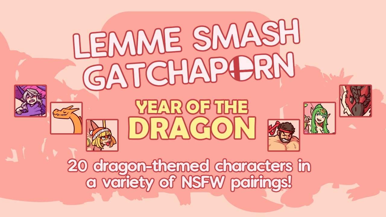 Lemme Smash Gatcha Year of the Dragon