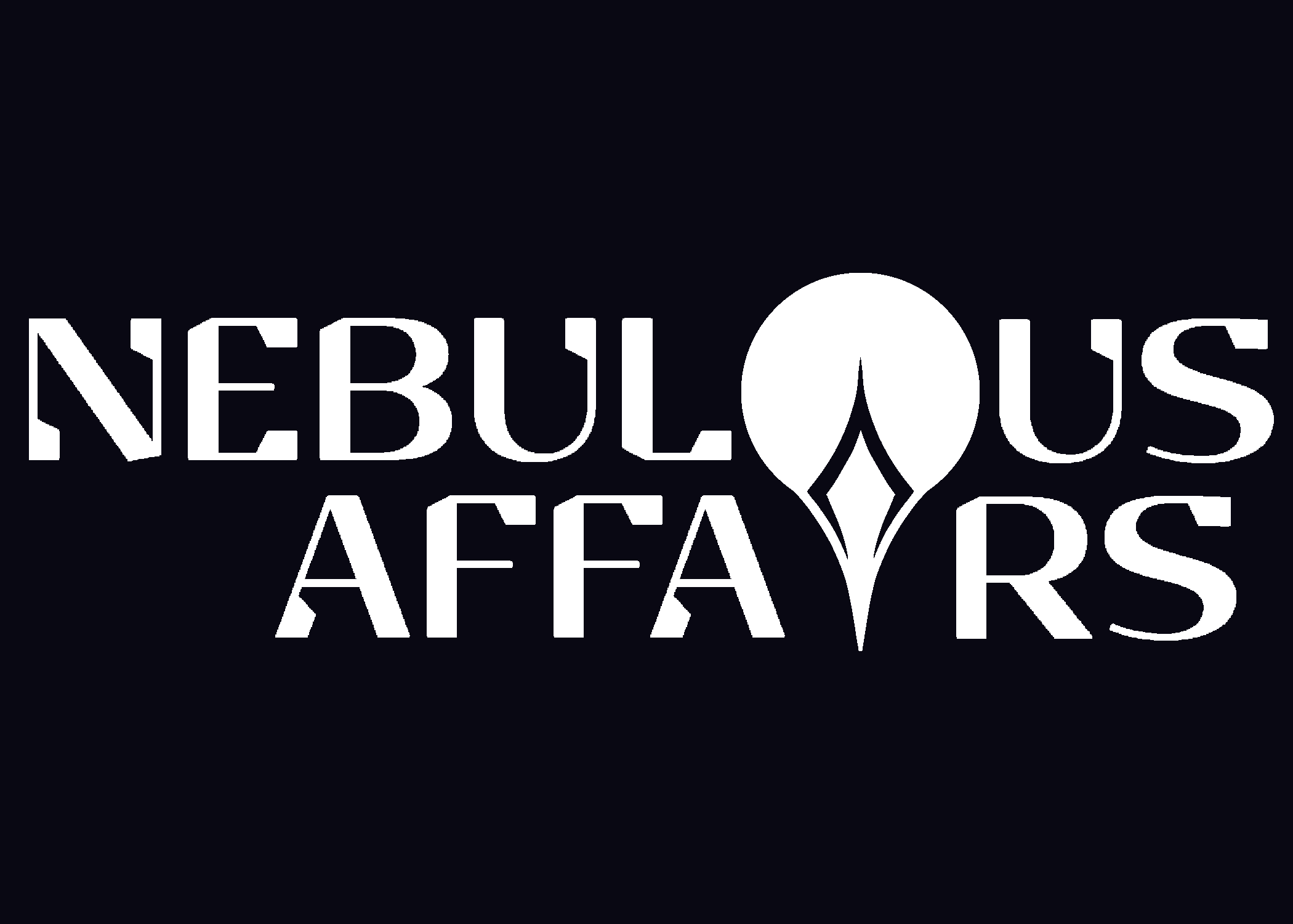 Nebulous Affairs