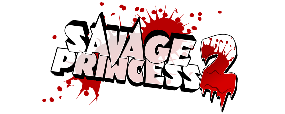 Savage Princess 2