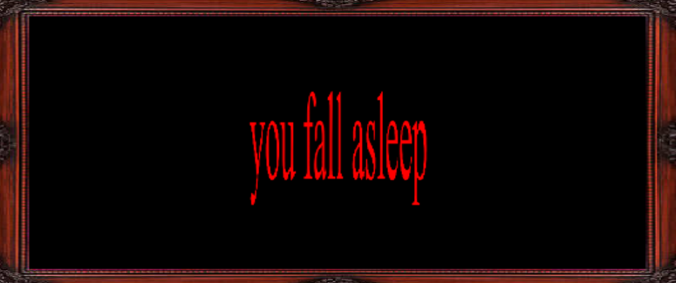 You Fall Asleep
