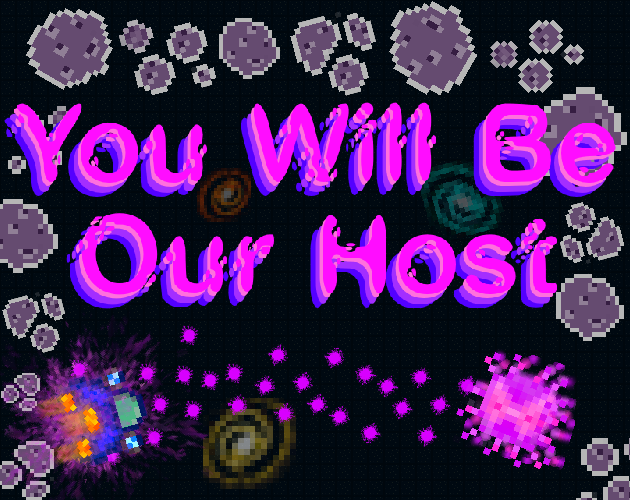 You Will Be Our Host