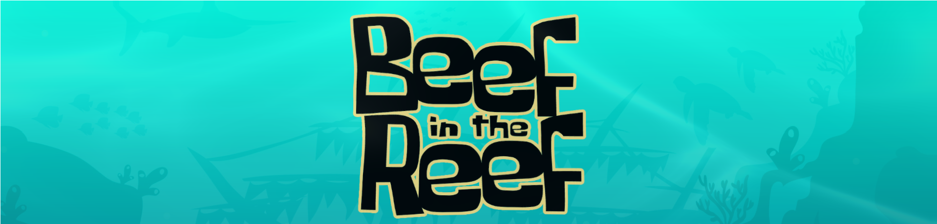 Beef in the Reef