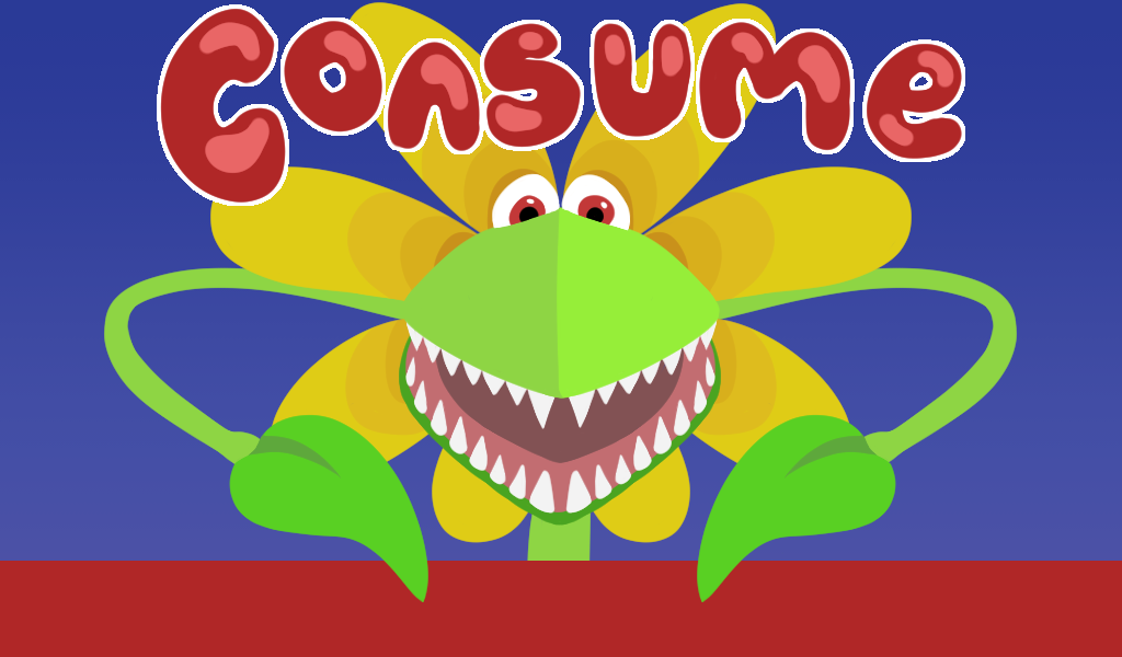 Consume!