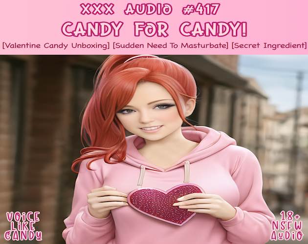 Audio #417 - Candy For Candy!