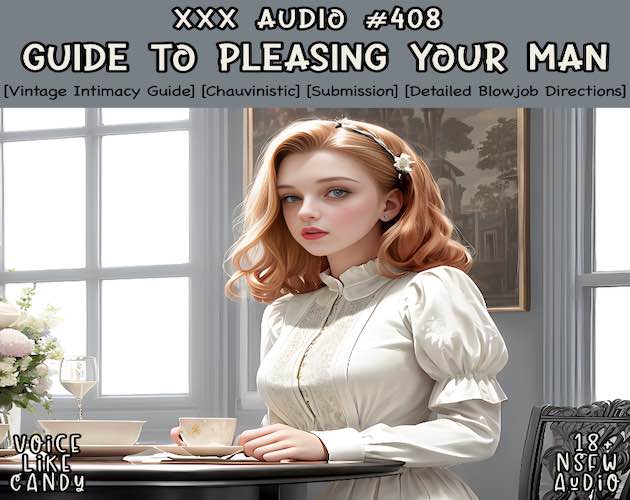 Audio #408 - Guide To Pleasing Your Man