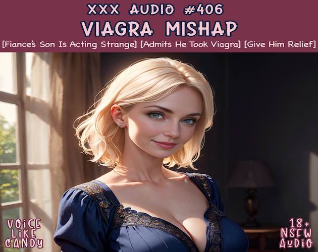 Audio #406 - Viagra Mishap