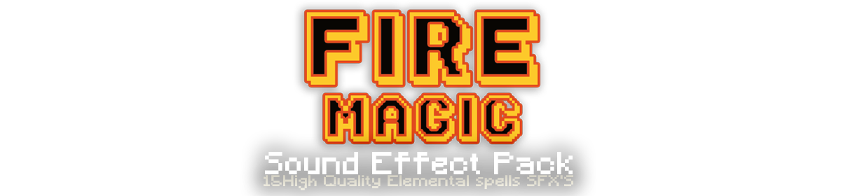 Fire Magic: Sound Effects Pack [SFX]