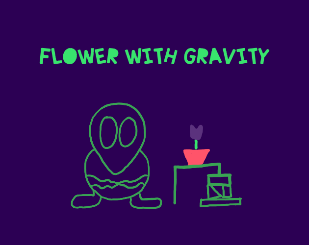 flower with gravity