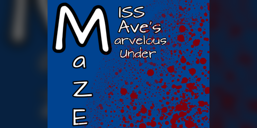 Cover image for Miss Mave's Marvelous Murder Maze