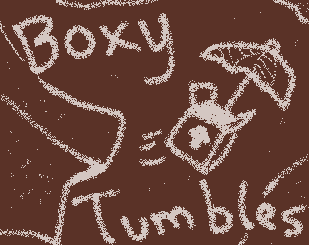 Boxy Tumbles