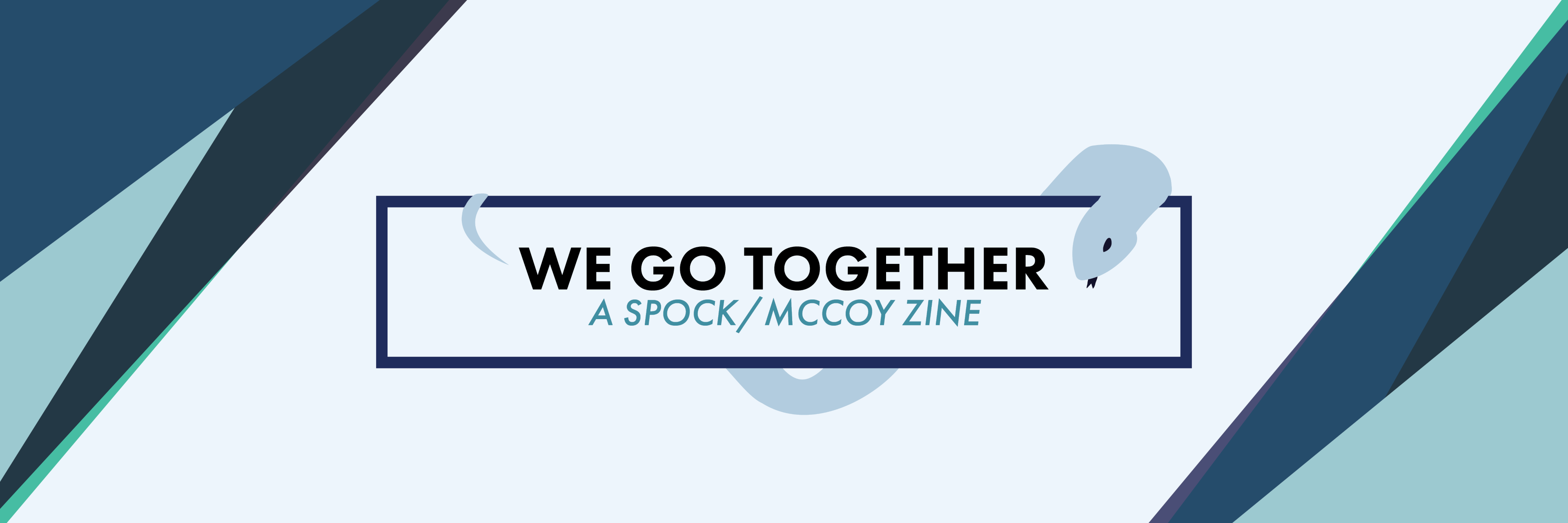We Go Together Zine - Vol 1 Issue 1