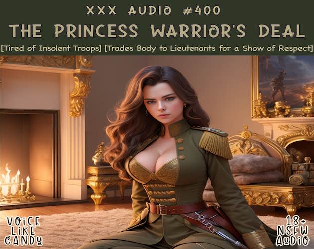 Audio #400 - The Princess Warrior's Deal