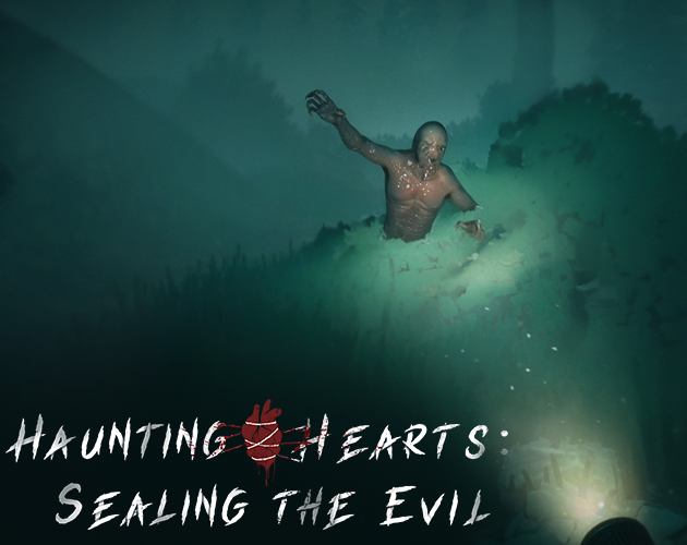 Haunting Hearts: Sealing the Evil