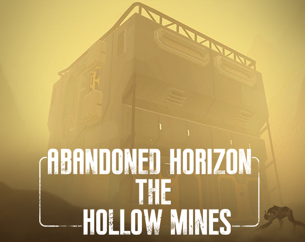 Abandoned Horizon: The Hollow Mines