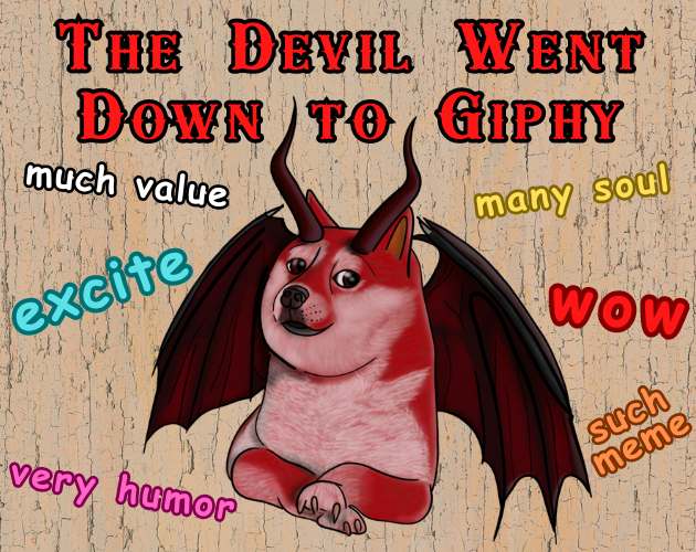 Cover image for The Devil Went Down To GIPHY (Zine)