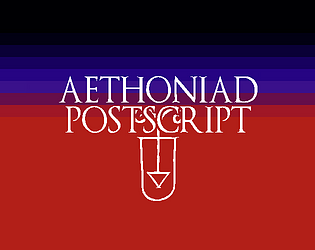 AETHONIAD POSTSCRIPT