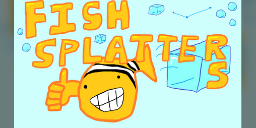 Cover image for Fish Splatters