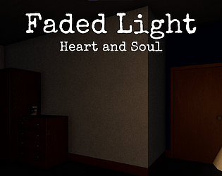Faded Light: Heart and Soul (Prototype)