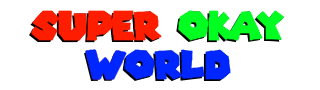 Super Okay World