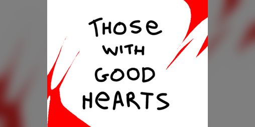 Cover image for Those with Good Hearts