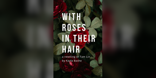 Cover image for With Roses In Their Hair