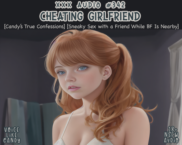 Audio #342 - Cheating Girlfriend