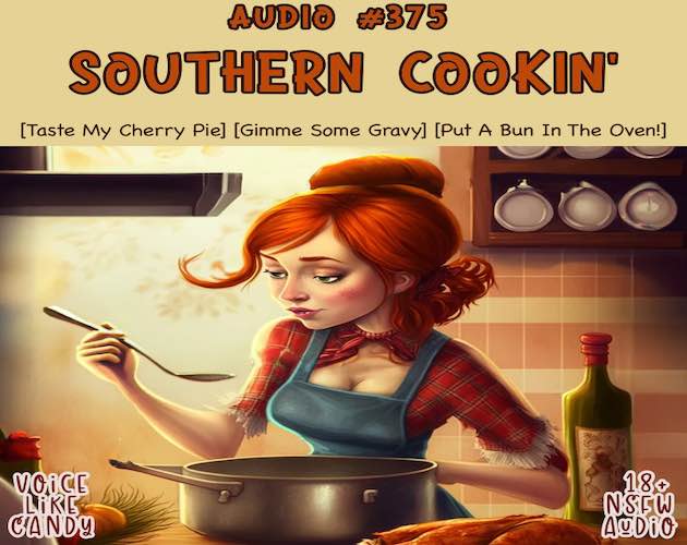 Audio #375 - Southern Cookin'