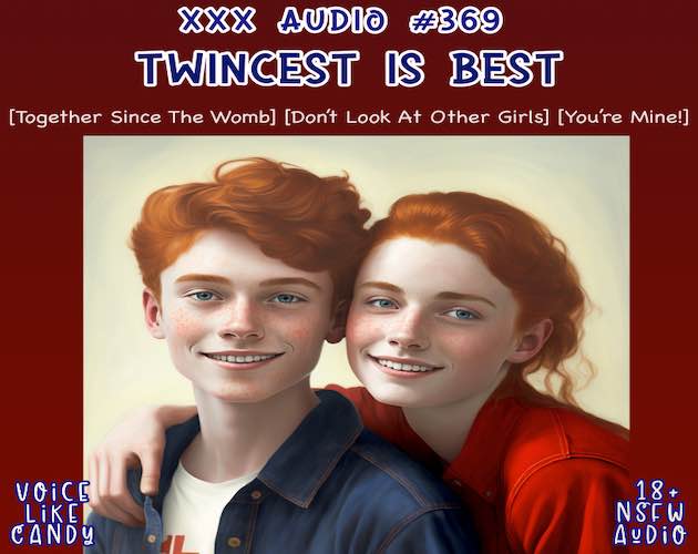 Audio #369 - Twincest is Best