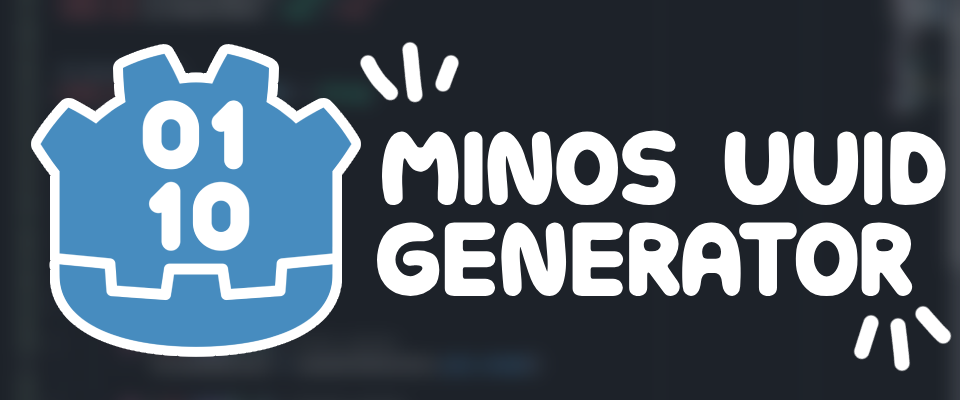 Minos UUID Generator for Godot