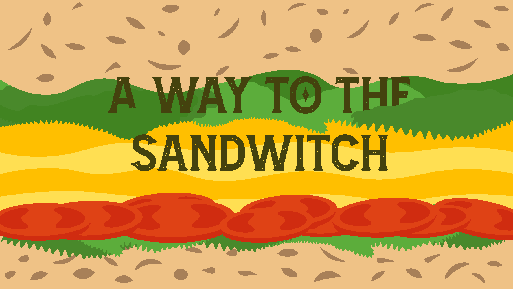 A way to the sandwich