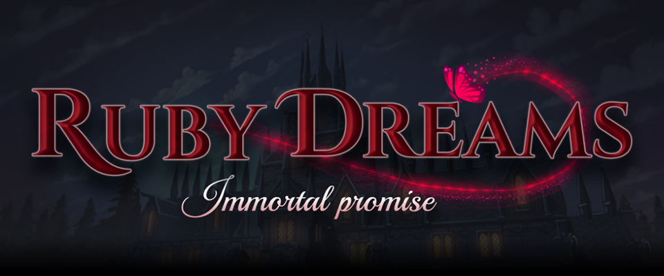 Ruby Dreams: Immortal Promise