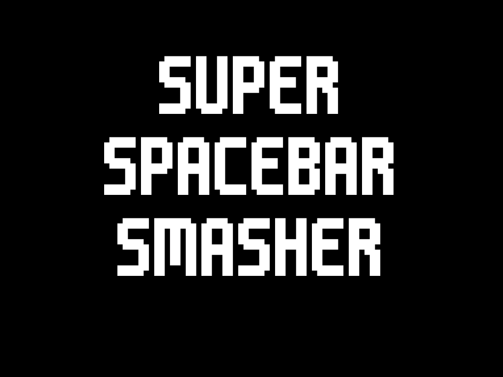 make spacebar spam the spacebar
