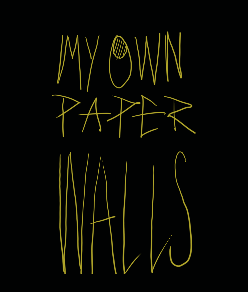 Cover image for my own paper walls