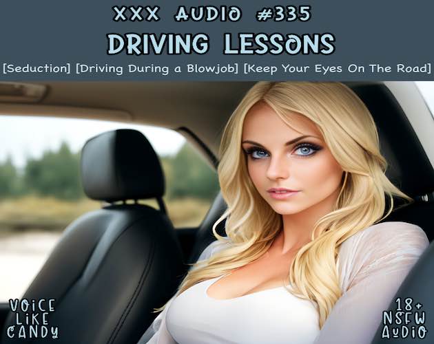 Audio #335 - Driving Lessons