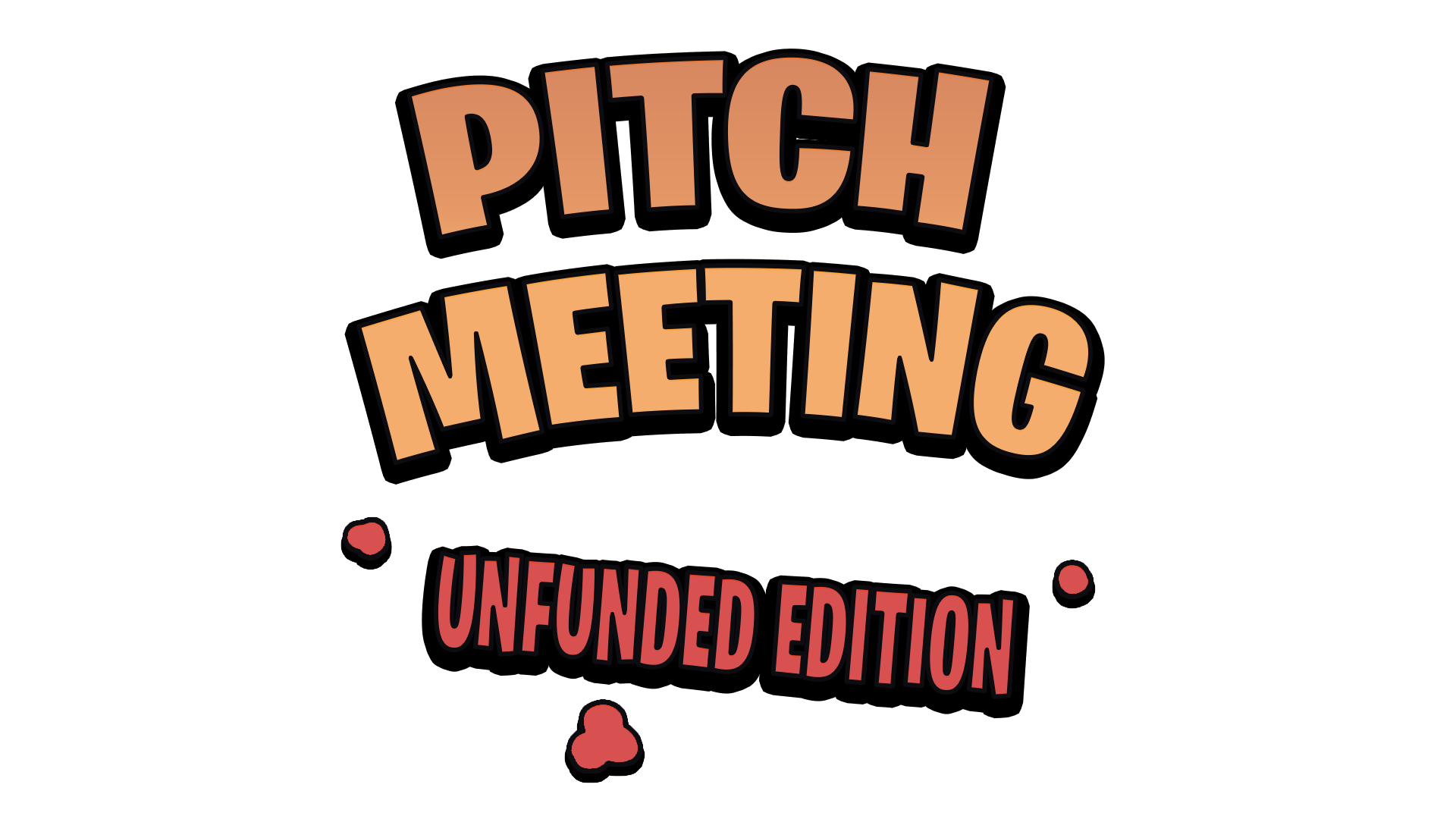 Pitch Meeting