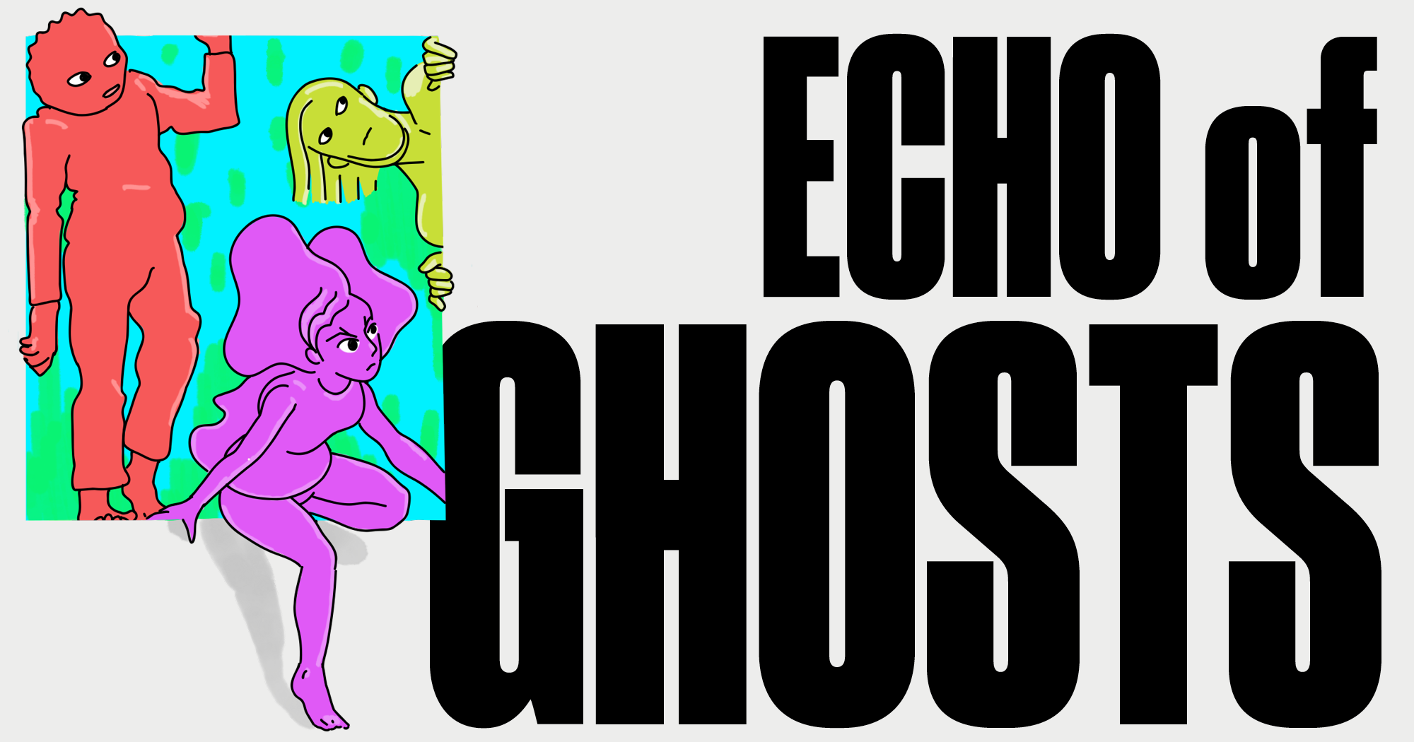 Echo of Ghosts