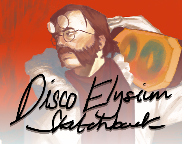 Cover image for Disco Elysium Sketchbook