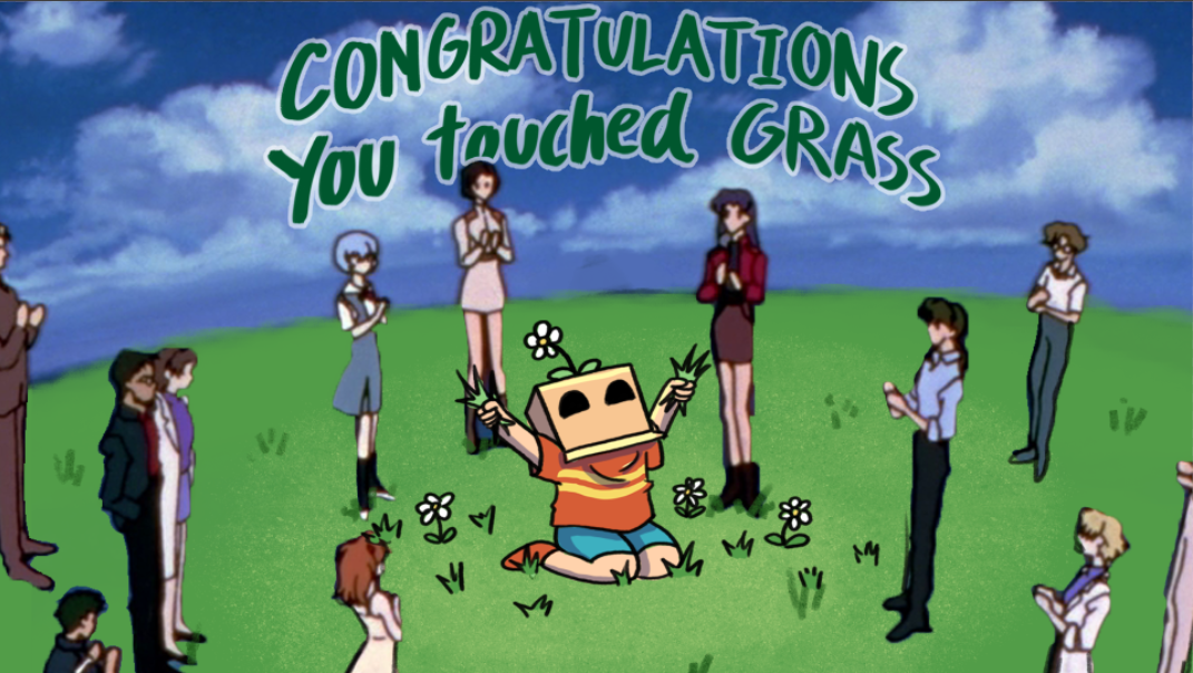 Touch Grass!