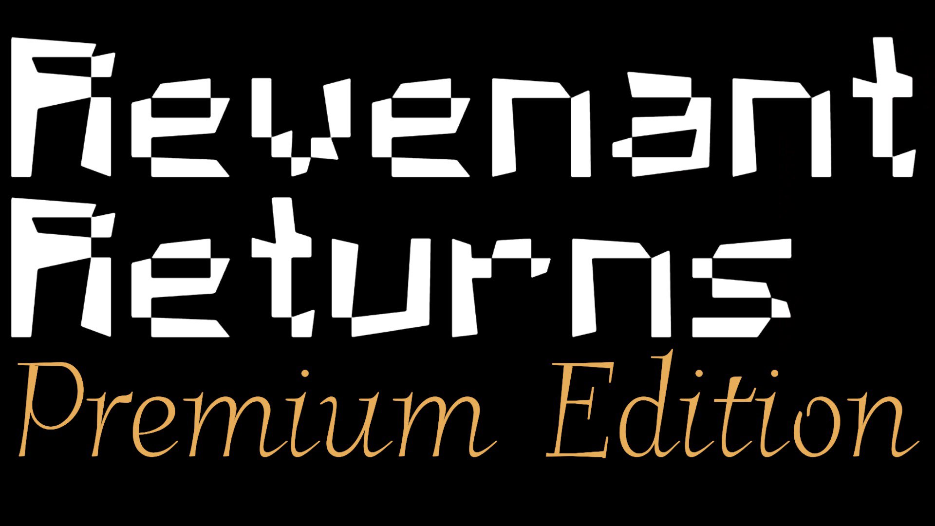 Revenant Returns - Premium Edition