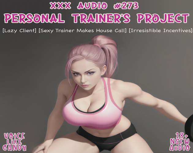 Audio #273 - Personal Trainer's Project