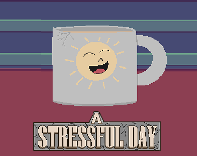 A Stressful Day