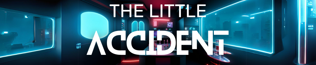 THE LITTLE ACCIDENT